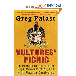 Vultures' Picnic - Greg Palast