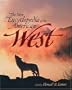 The New Encyclopedia of the American West (The Lamar Series in Western History)