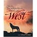 The New Encyclopedia of the American West (The Lamar Series in Western History)