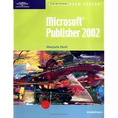 Microsoft Publisher 2002-Lllustrated Essentials (Illustrated (Thompson Learning))