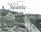 Image of Remembering Seattle
