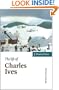 The Life of Charles Ives (Musical Lives)