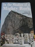 In the shadow of a mighty rock : A history of the Gibraltar Methodist Church