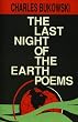 The Last Night of the Earth Poems