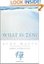 What Is Zen?