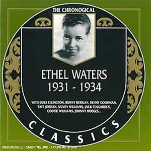 Ethel Waters 1931-1934 by Ethel Waters (Audio CD - 2002)