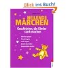 Heilende M�rchen - Geschichten, die Kinder stark machen: M�rchen gegen Kinder�ngste und -sorgen. Damit das Selbstbewusstsein w�chst