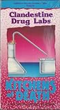 Clandestine Drug Labs: Kitchens of Death - Law Enforcement Version