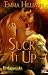 Suck It Up (Grassroots Series, Book Two)