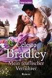 Mein teuflischer Verf&uuml;hrer: Roman - Celeste Bradley