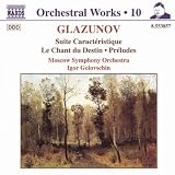 Glazunov - Orchestral Works, Vol 10