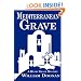 Mediterranean Grave