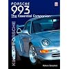 Porsche 993: The Essential Companion