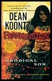 Dean Koontz's Frankenstein. Prodigal son