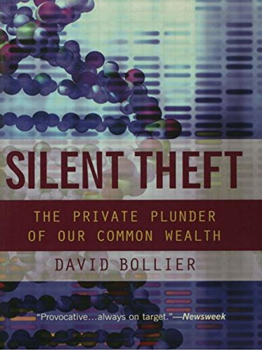 silent theft the private plunder of our common wealth
