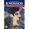Knossos - A Complete Guide to the Palace of Minos (Ekdotike Athenon Travel Guides)
