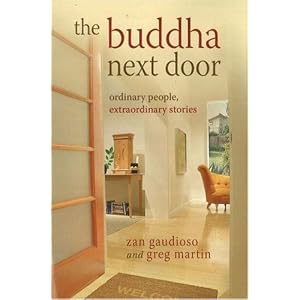 The Buddha Next Door by Zan Gaudioso and Greg Martin