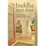 Buddha Next Door: Ordinary People, Extraordinary Stories