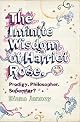 The Infinite Wisdom of Harriet Rose