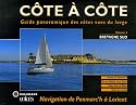 C&ocirc;te &agrave; c&ocirc;te : Guide panoramique des c&ocirc;tes vues du large. Tome 2 : Bretagne Sud, Navigation de Penmarch &agrave; Lorient