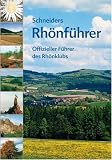 Schneiders Rh&ouml;nf&uuml;hrer - Offizieller F&uuml;hrer des Rh&ouml;nklubs - Gerhilde Kramm