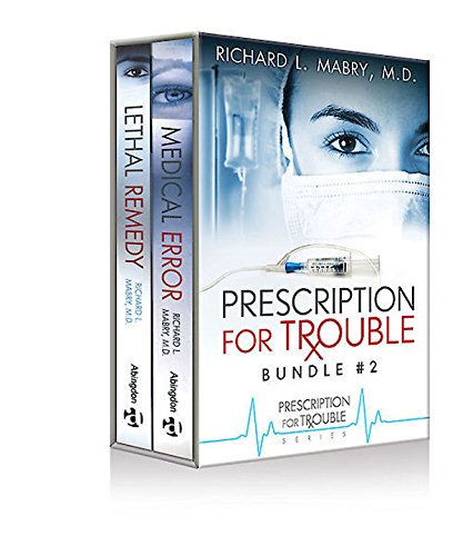 Prescription for Trouble Bundle #2, Medical Error & Lethal Remedy  - eBook [ePub]: Prescription for Trouble