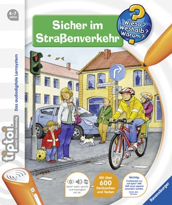 Produkt-Bild: tiptoi Wieso? Weshalb? Warum? Sicher im Stra&szlig;enverkehr (ohne Stift): mit &uuml;ber 600 Ger&auml;uschen und Texten