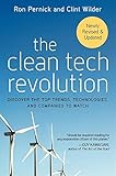 The Clean Tech Revolution: Discover the Top Trends, Technologies, and Companies to Watch