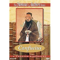Famous Authors: Confucius - A Concise Biography