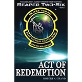 reaper two six year 6 act of redemption volume 2