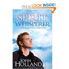 The Spirit Whisperer: Chronicles of a Medium