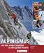 Suchen : Alpinismus: von den ersten Schritten zu den großen Touren
