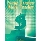 New Trader, Rich Trader: How to Make Money in the Stock Market