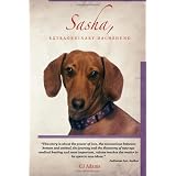 Sasha, Extraordinary Dachshund