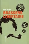 Georges Brassens libertaire : La chan...