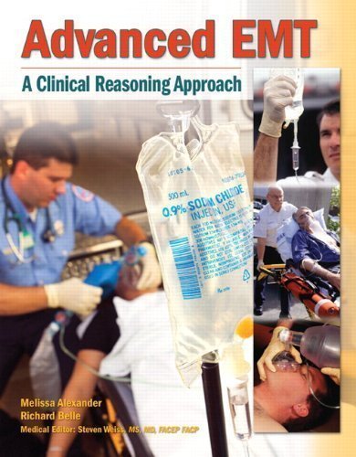 By Melissa R. Alexander, Richard Belle:Advanced EMT: A Clinical-Reasoning Approach [Paperback]