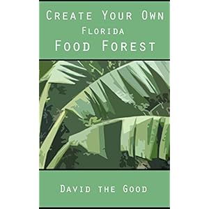 Create Your Own Florida Food Forest