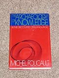 The Archaeology of Knowledge & The Discourse on Language