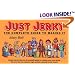 Just Jerky : The Complete Guide to Making It