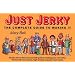 Just Jerky : The Complete Guide to Making It