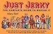 Just Jerky : The Complete Guide to Making It