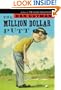 The Million Dollar Putt (Turtleback School & Library Binding Edition)