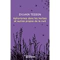 Aphorismes dans les herbes et autres propos de la nuit