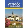 Vendee and Charente-Maritime (Landmark Visitor Guide)