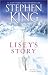 Lisey's Story: A Novel - Stephen King
