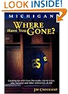 Michigan: Where Have You Gone?