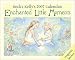 Becky Kelly's Enchanted Little Moments 2007 Mini Day-to-Day Calendar