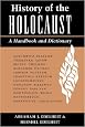 History Of The Holocaust: A Handbook And Dictionary