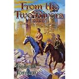 From The Two Rivers: The Eye of the World, Book 1 ~ Robert Jordan