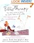 Bibliotherapy: The Girl's Guide to Books for Every Phase of Our Lives